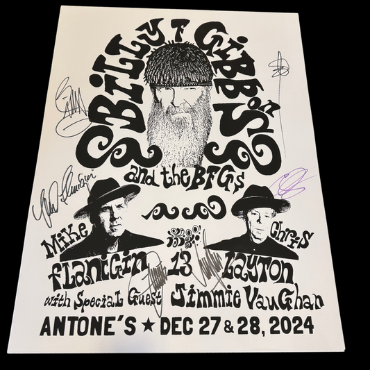 2024 - Billy F Gibbons & The BFG's with Jimmie Vaughan at Antone's - SIGNED Poster - 20” x 26”