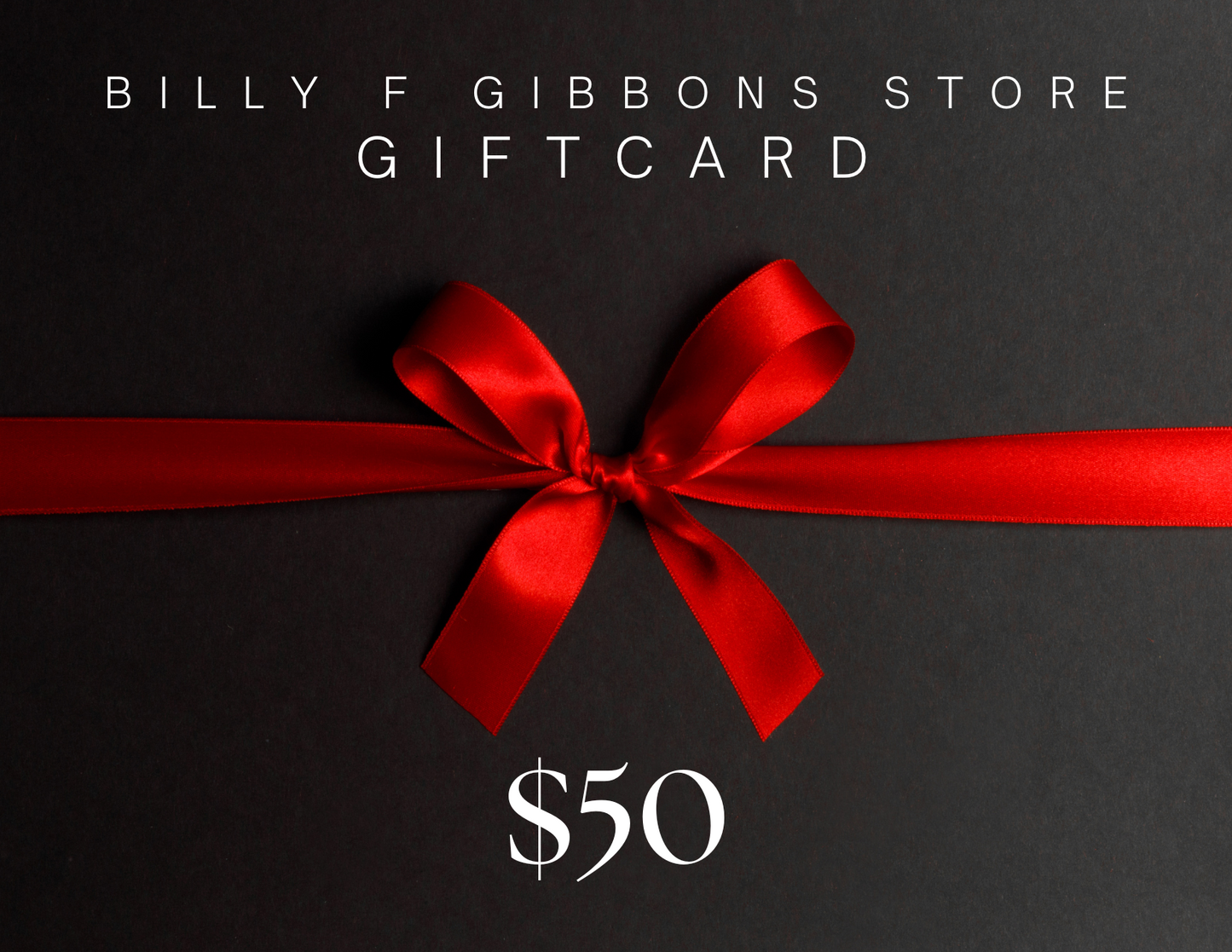 Billy F Gibbons Gift Card