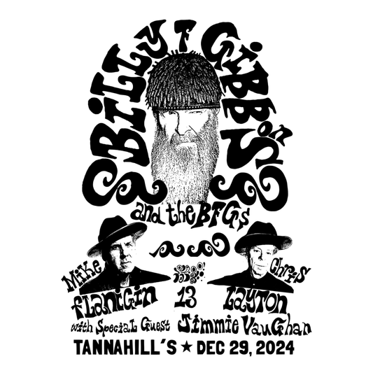 2024 - Billy F Gibbons & The BFG's with Jimmie Vaughan at Tannahill's - SIGNED Poster - 20” x 26"
